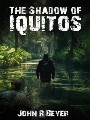 cover image of The Shadow of Iquitos